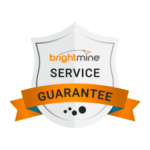Brightmine Service Guarantee